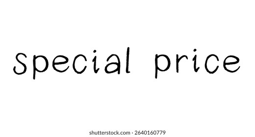 Special price lettering Handwritten word Modern brush calligraphy Template for marketing ad, print, web, banner, poster, flyer Ink illustration