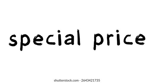 Special price lettering Handwritten word Modern brush calligraphy Template for marketing ad, print, web, banner, poster, flyer Ink illustration