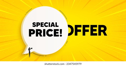 Special price tag. Chat speech bubble banner. Sale sign. Advertising Discounts symbol. Special price speech bubble message. Talk box background. Vector