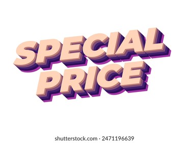 Special price. Text effect design in 3D style with good and eye catching colors