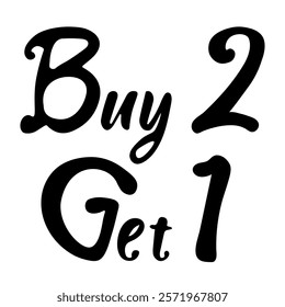 Special promotion encouraging customers to buy two items and get one free offer