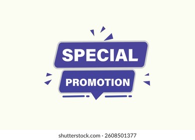 special promotion, for websites, application Design, Element, learn, stay, template, top scorer, design, level, sign, speech, bubble  banner, modern, symbol, click. 
