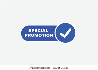 special promotion, for websites, application Design, Element, learn, stay, template, top scorer, design, level, sign, speech, bubble  banner, modern, symbol, click. 

