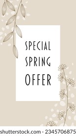 Special Spring Offer. Sales poster in modern floral design in sand tones.