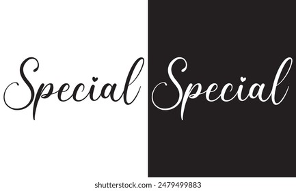 Special sticker - custom calligraphy text. isolated on white and black background. EPS 10