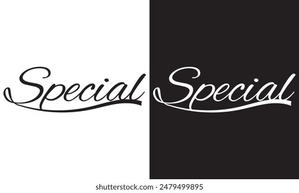 Special sticker - custom calligraphy text. isolated on white and black background. EPS 10
