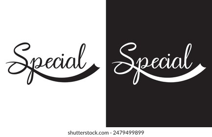 Special sticker - custom calligraphy text. isolated on white and black background. EPS 10