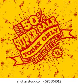 Special Super Sale Offer Banner or Poster. Vintage style vector illustration