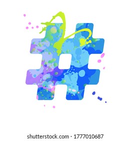 Special symbol hashtag sign with effect of liquid spots of paint in blue, green, pink colors, isolated on white background. Decoration element for design of a flyer, poster, calendar, cover, title.