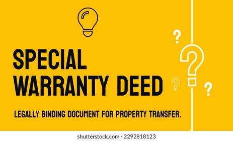 Special Warranty Deed: Legal document for transferring property ownership.