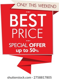 Special weekend offer with up to 50% discount