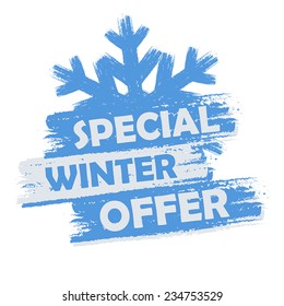 special winter offer banner - text in blue and white drawn label with snowflake symbol, business seasonal shopping concept, vector