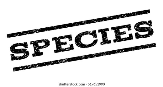 Species watermark stamp. Text caption between parallel lines with grunge design style. Rubber seal stamp with dirty texture. Vector black color ink imprint on a white background.