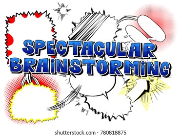 Spectacular Brainstorming - Comic book style word on abstract background.