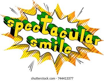 Spectacular Smile - Comic book style word on abstract background.