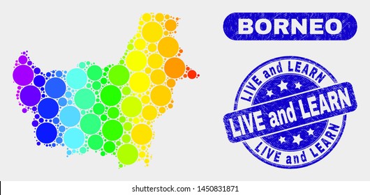 Spectrum dot Borneo map and seal stamps. Blue rounded Live and Learn grunge seal stamp. Gradiented spectrum Borneo map mosaic of random round spots. Live and Learn seal with scratched surface.