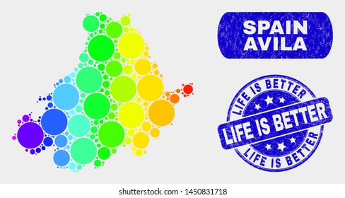 Spectrum spotted Avila Province map and seal stamps. Blue round Life Is Better distress seal. Gradient spectrum Avila Province map mosaic of scattered round dots.