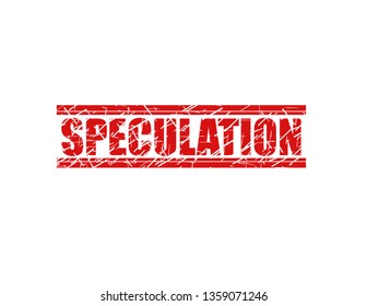 Speculation red stamp