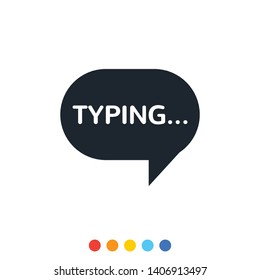 Speech balloon typing text icon. 