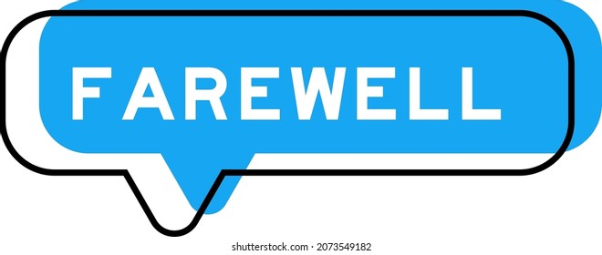 Speech banner and blue shade with word farewell on white background