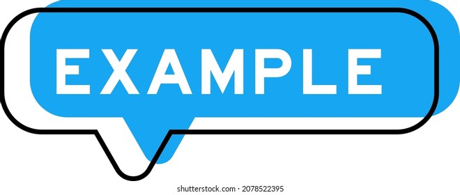 Speech banner and blue shade with word example on white background