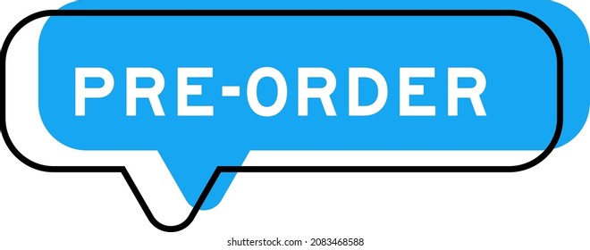 Speech banner and blue shade with word pre-order on white background