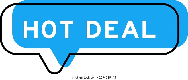 Speech banner and blue shade with word hot deal on white background