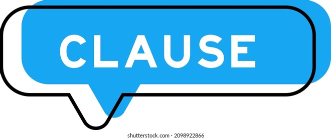 Speech banner and blue shade with word clause on white background