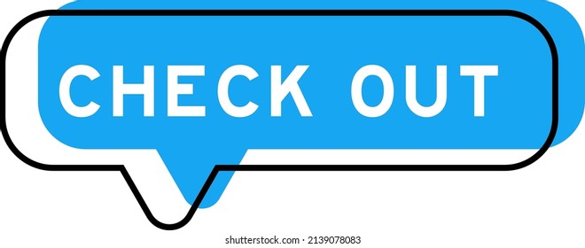 Speech banner and blue shade with word check out on white background