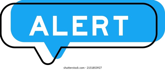 Speech banner and blue shade with word alert on white background