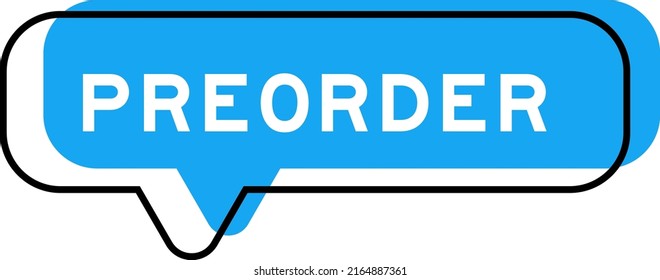 Speech banner and blue shade with word preorder on white background