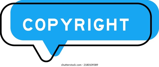 Speech banner and blue shade with word copyright on white background