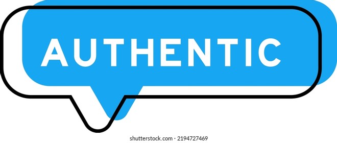 Speech banner and blue shade with word authentic on white background