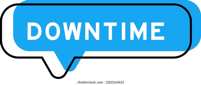 Speech banner and blue shade with word downtime on white background