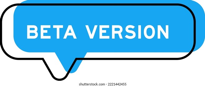 Speech banner and blue shade with word beta version on white background
