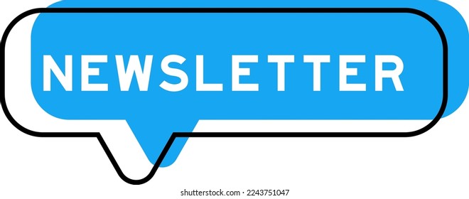 Speech banner and blue shade with word newsletter on white background