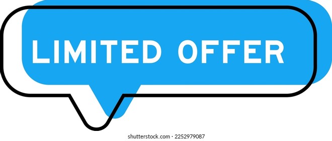 Speech banner and blue shade with word limited offer on white background