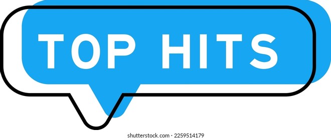Speech banner and blue shade with word top hits on white background
