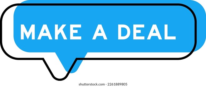 Speech banner and blue shade with word make a deal on white background
