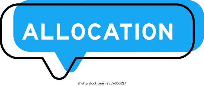 Speech banner and blue shade with word allocation on white background