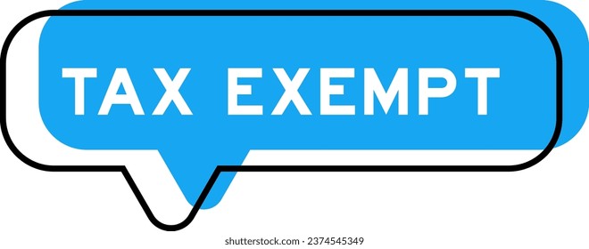 Speech banner and blue shade with word tax exempt on white background