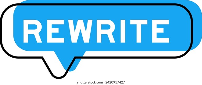 Speech banner and blue shade with word rewrite on white background