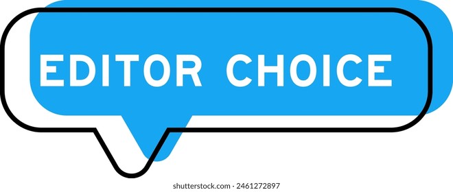 Speech banner and blue shade with word editor choice on white background