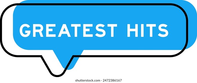 Speech banner and blue shade with word greatest hits on white background