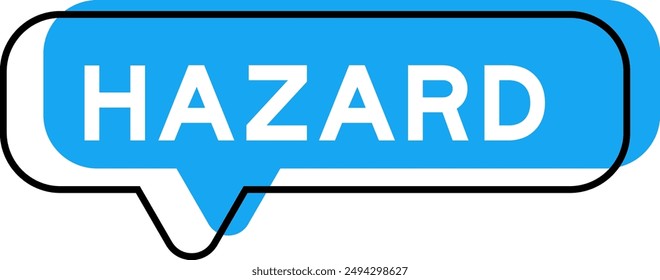 Speech banner and blue shade with word hazard on white background