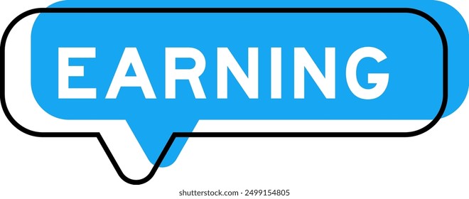 Speech banner and blue shade with word earning on white background