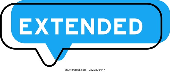 Speech banner and blue shade with word extended on white background