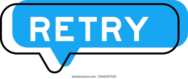 Speech banner and blue shade with word retry on white background