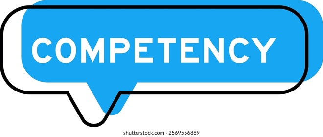 Speech banner and blue shade with word competency on white background