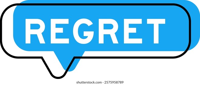 Speech banner and blue shade with word regret on white background